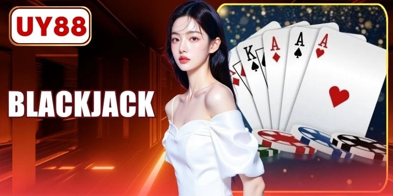 Blackjack - Khám Phá Luật Chơi Và Cách Tính Điểm Từ A-Z 1 Blackjack - Khám Phá Luật Chơi Và Cách Tính Điểm Từ A-Z