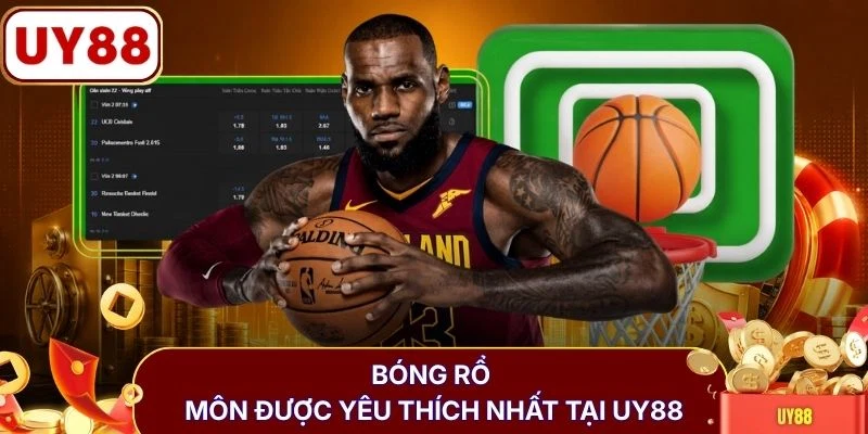 Bóng rổ môn được yêu thích nhất tại UY88