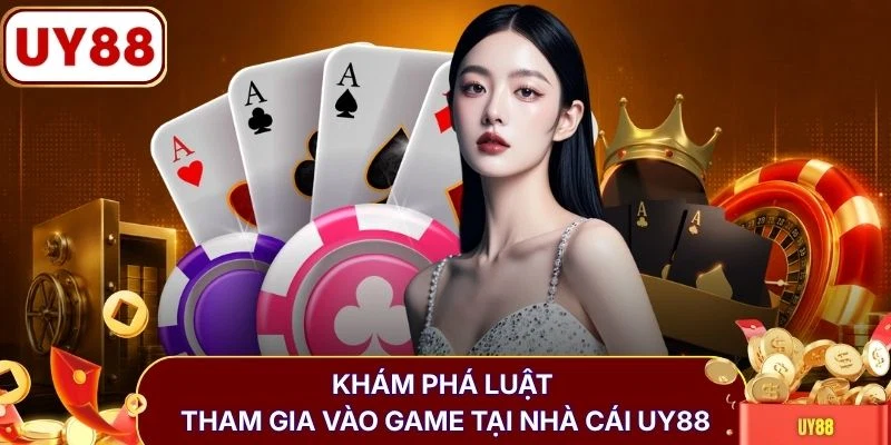 Blackjack - Khám Phá Luật Chơi Và Cách Tính Điểm Từ A-Z 3 Khám phá luật tham gia vào game tại nhà cái UY88