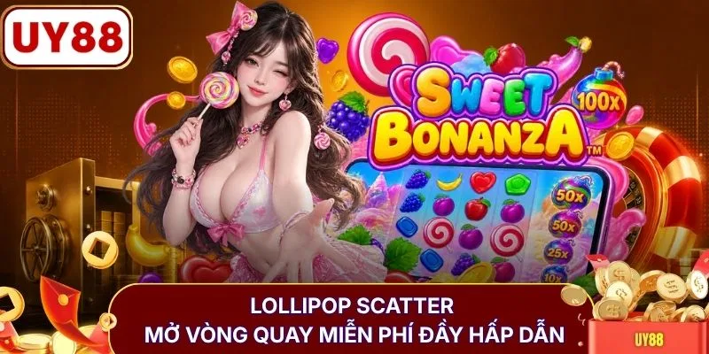 Lollipop Scatter mở vòng quay miễn phí đầy hấp dẫn